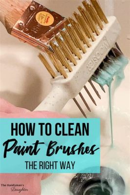 how to clean oil painting brushes - the importance of choosing the right cleaning medium