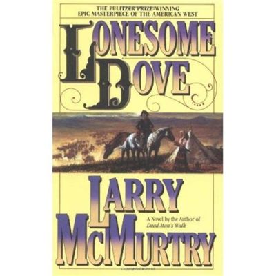 Order of Lonesome Dove Books: An Insight into the World of Rare Volumes